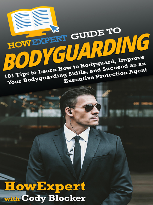 Title details for HowExpert Guide to Bodyguarding by HowExpert - Available